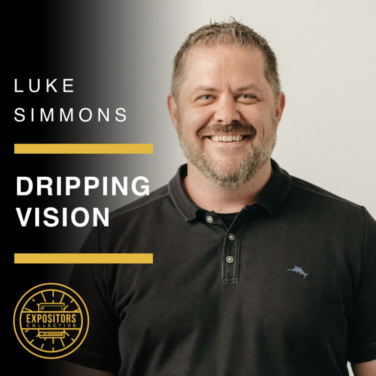 Dripping Vision with Luke Simmons