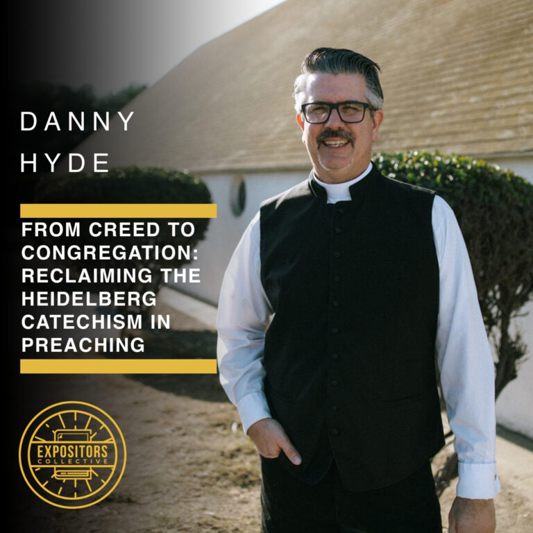 From Creed to Congregation: Reclaiming the Heidelberg Catechism in Preaching