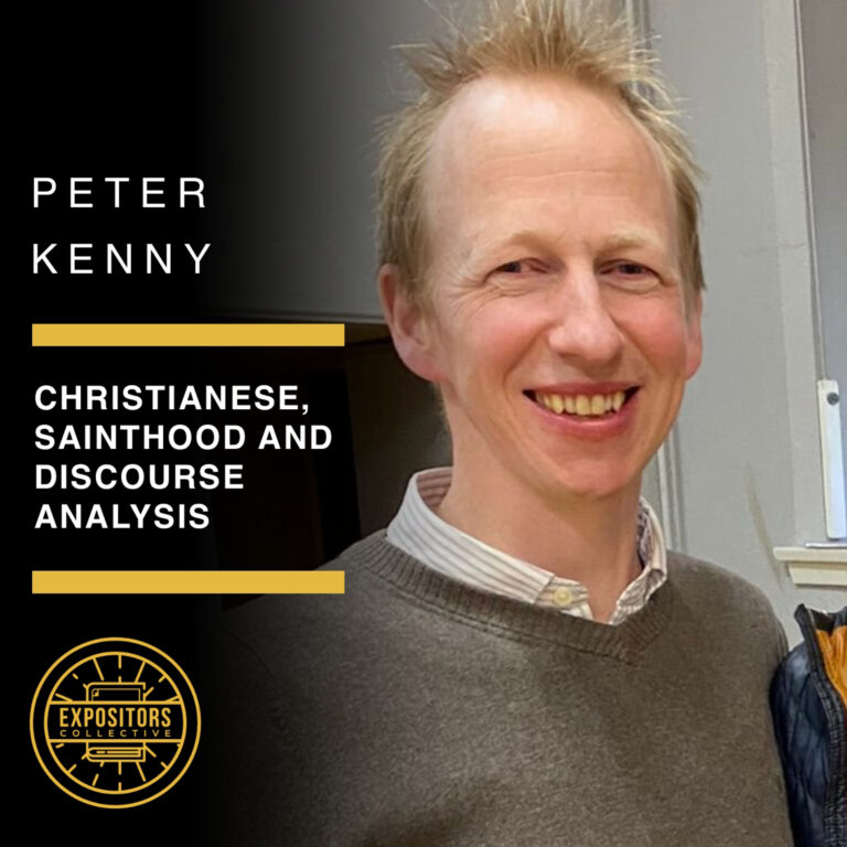 Christianese, Sainthood and Discourse Analysis – Peter Kenny
